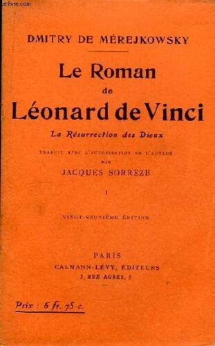 Le Roman De Léonard De Vinci. La Résurrection Des Dieux. Tome 1