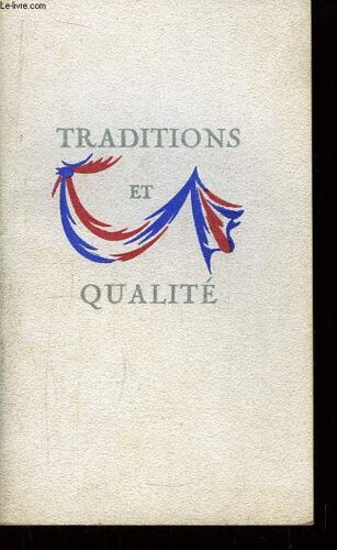 Traditions Et Qualité
