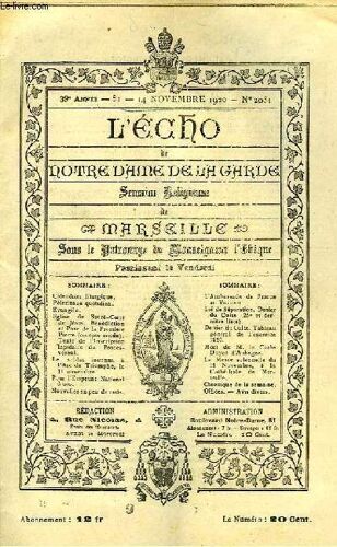 L'echo De Notre-Dame De La Garde. N°2031 - 39ème Année