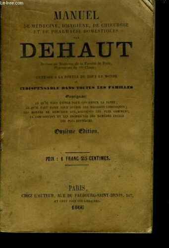 Manuel De Médecine, D'hygiène, De Chirurgie Et De Pharmacie Domestiques