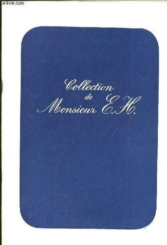Collection De Monsieur E.H
