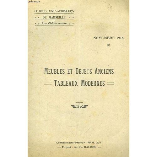 Meubles Et Objets Anciens - Tableaux Modernes