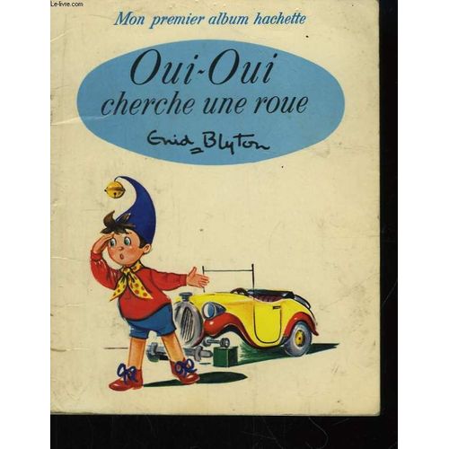 Oui-Oui Cherche Une Roue