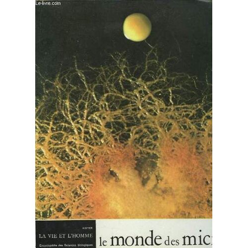 Le Monde Des Microbes