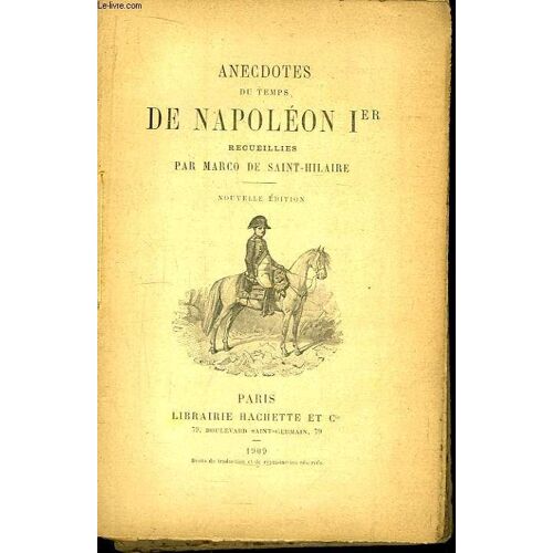 Anecdotes Du Temps De Napoléon 1er