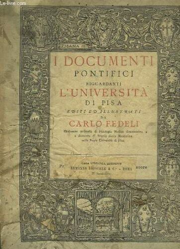 I Documenti Pontifici Riguardenti L'universita Di Pisa
