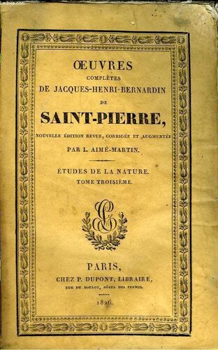 Oeuvres De Jacques-Henri-Bernardin De Saint-Pierre. Tome 5 : Etudes De La Nature, Tome Iii