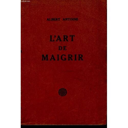 L'art De Maigrir