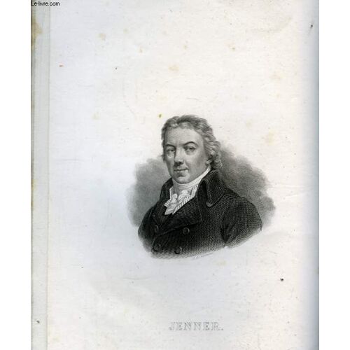 Portraits Et Histoire Des Hommes Utiles, Bienfaiteurs De L'humanité. Jenner