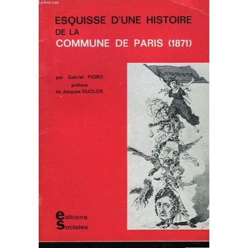 Esquisse D'une Histoire De La Commune De Paris (1871)