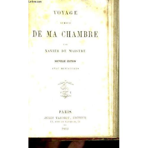 Voyage Autour De Ma Chambre
