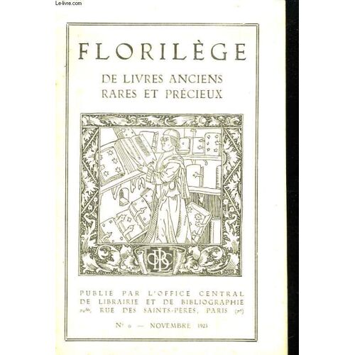 Florilège De Livres Anciens, Rares Et Précieux. N°6