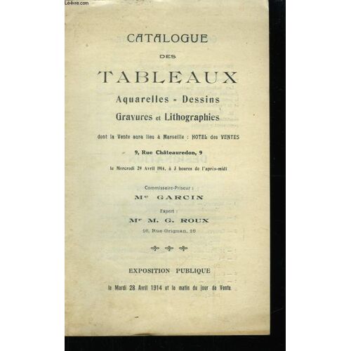 Catalogue Des Tableaux Aquarelles, Dessins, Gravures Et Lithographies