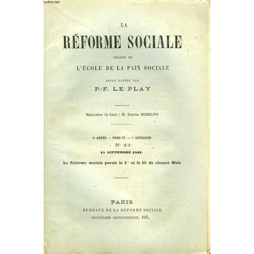 La Réforme Sociale. N°42 - 2ème Année. Tome Iv - 6ème Livraison