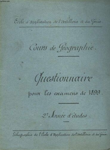 Cours De Géographie. Questionnaire, Pour Les Examens De 1899. 2ème Année D'études