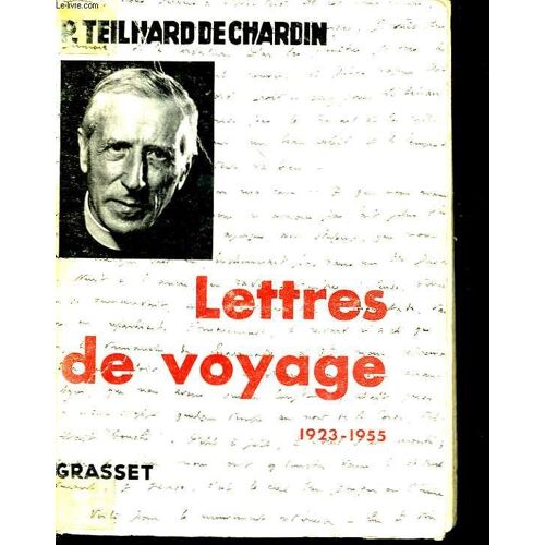Lettres De Voyage 1923 - 1955