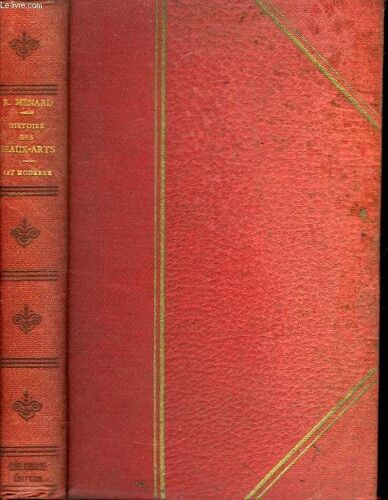 Histoire Des Beaux-Arts. Art Moderne