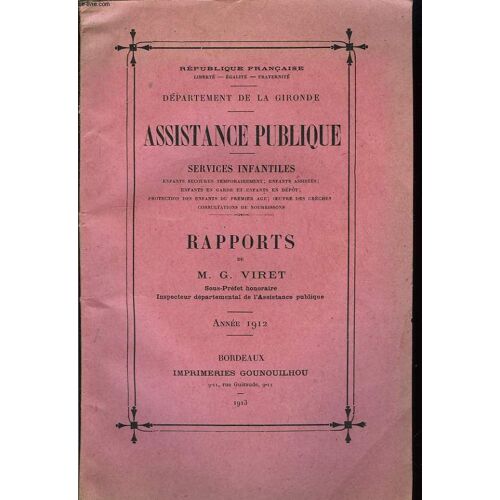 Assistance Publique. Services Infantiles. Rapport Année 1912