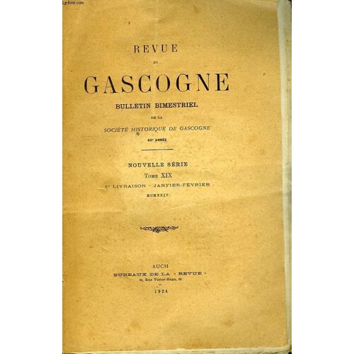 Revue De Gascogne. Tome Xix, 1ère Livraison