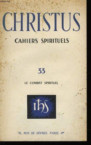 Christus, Cahiers Spirituels, N°33 : Le Combat Spirituel