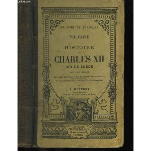 Histoire De Charles Xii, Roi De Suède