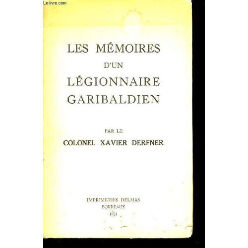 Les Mémoires D'un Légionnaire Garibaldien