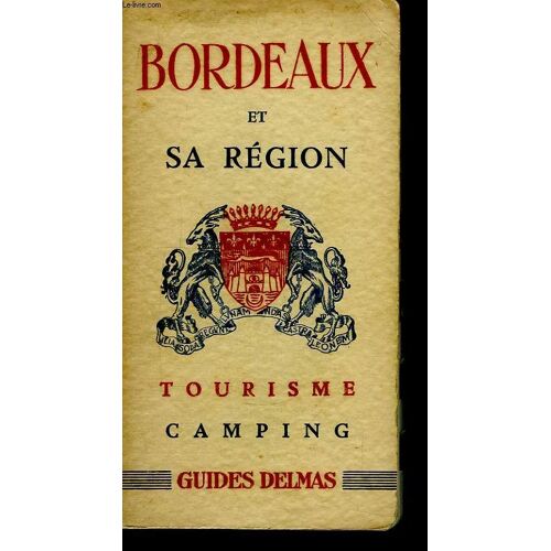 Bordeaux Et Sa Région