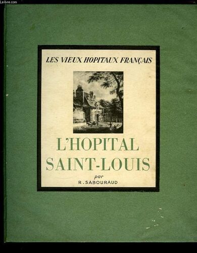 L'hôpital Saint- Louis