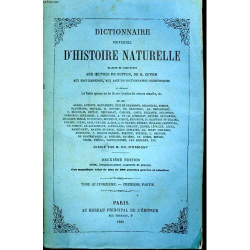 Dictionnaire Universel D'histoire Naturelle. Tome Xiv, 1ère Partie : Tia - Veg