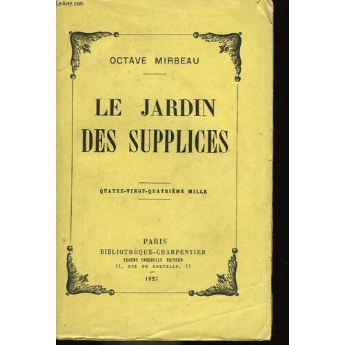 Le Jardin Des Supplices