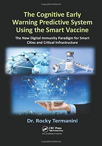 The Cognitive Early Warning Predictive System Using The Smart Vaccine