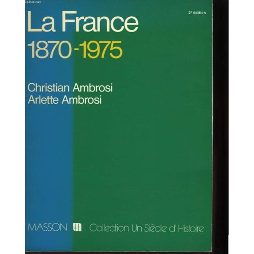 La France 1870 - 1975