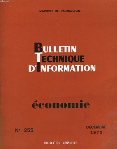 Bulletin Technique D'information N°255 : Economie