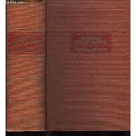 Dictionnaire Français - Espagnol / Espagnol - Français
