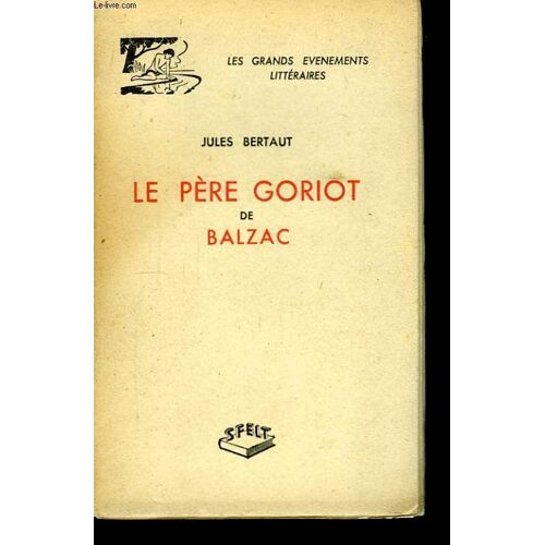 Le Père Goriot De Balzac