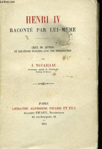 Henri Iv Raconté Par Lui-Même