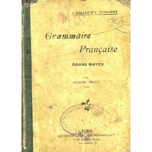 Grammaire Française. Cours Moyen