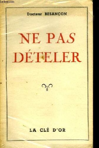 Ne Pas Dételer