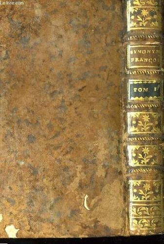 Synonymes François. Tome Ier