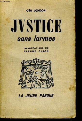 Justice Sans Larmes