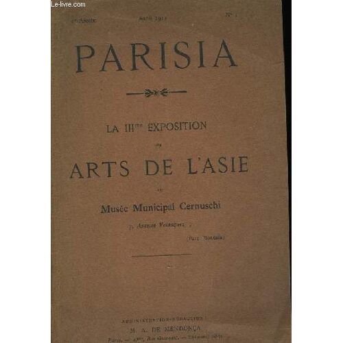 Parisia N°1, 1ère Année. La Iiième Exposition Des Arts De L'asie, Au Musée Municipal Cernuschi