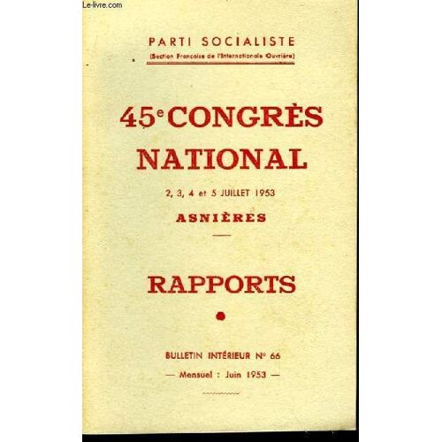 45ème Congrès National. Asnières. Rapports