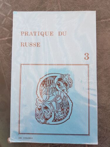 Pratique Du Russe 3ème Niveau