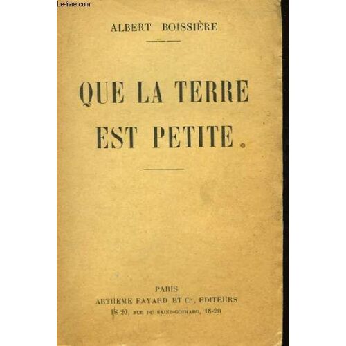Que La Terre Est Petite