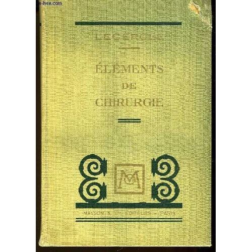 Eléments De Chirurgie