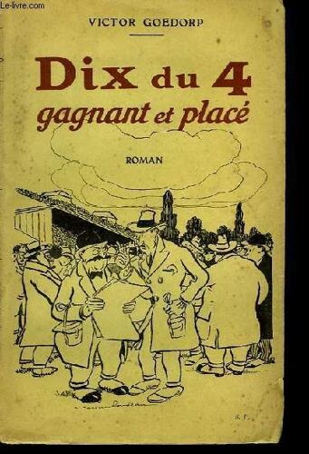 Dix Du 4, Gagnant Et Placé
