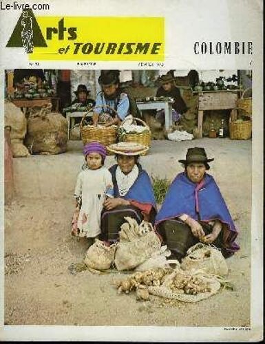 Arts Et Tourisme N°31 : Colombie N°1
