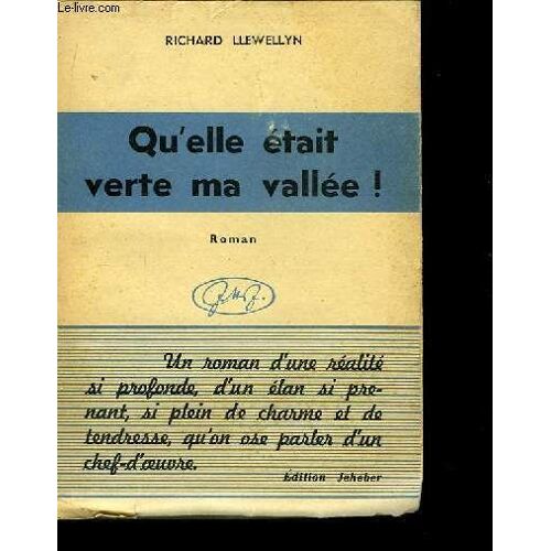 Qu'elle Était Verte Ma Vallée !