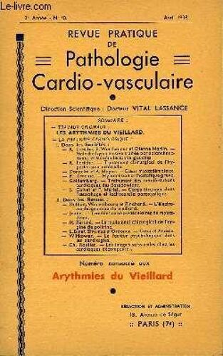 Revue Pratique De Pathologie Cardio-Vasculaire. N°10, 3ème Année. Arythmies Du Vieillard