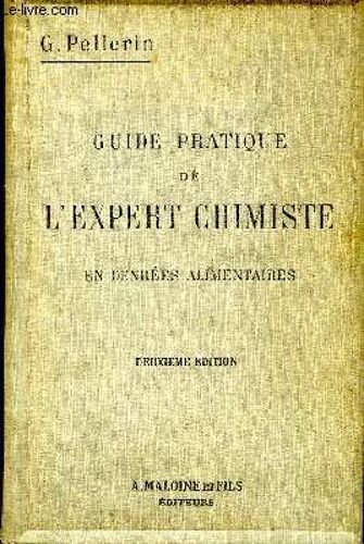 Guide Pratique De L'expert Chimiste En Denrées Alimentaires